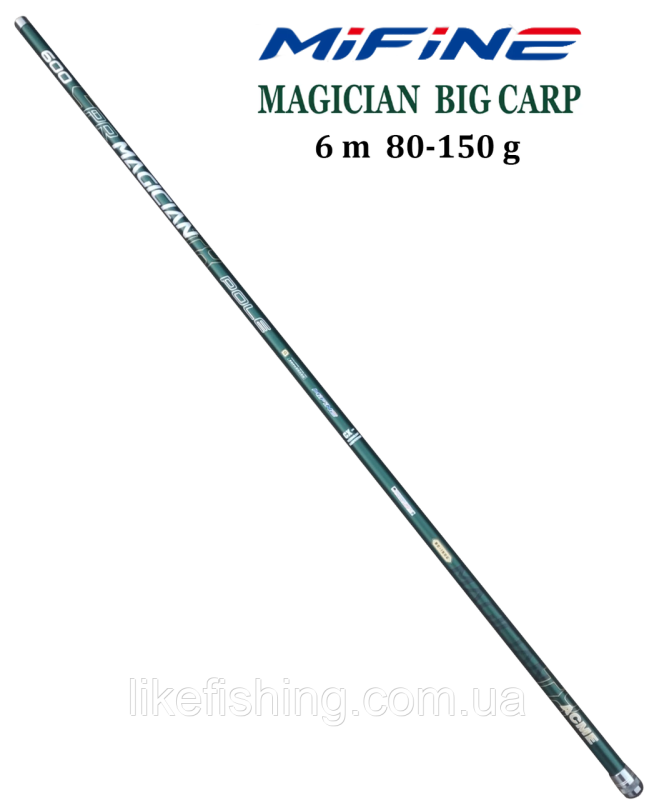 Маховая удочка 6 м 80-150 г Magician Big Carp Mifine